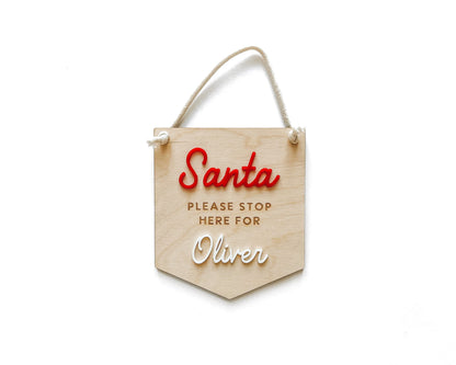 Santa Stop Here Sign