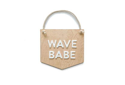 WAVE BABE HANGING SIGN